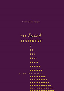 Book Review: The Second Testament by Scot McKnight