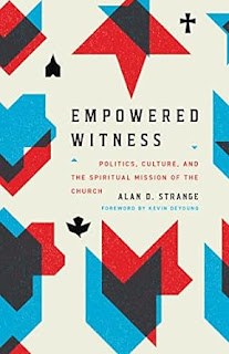 Book Review: Empowered Witness by Alan Strange