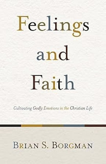 Book Review: Feelings and Faith by Brian S. Borgman