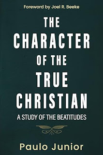 Book Review: The Character of the True Christian by Paulo Junior